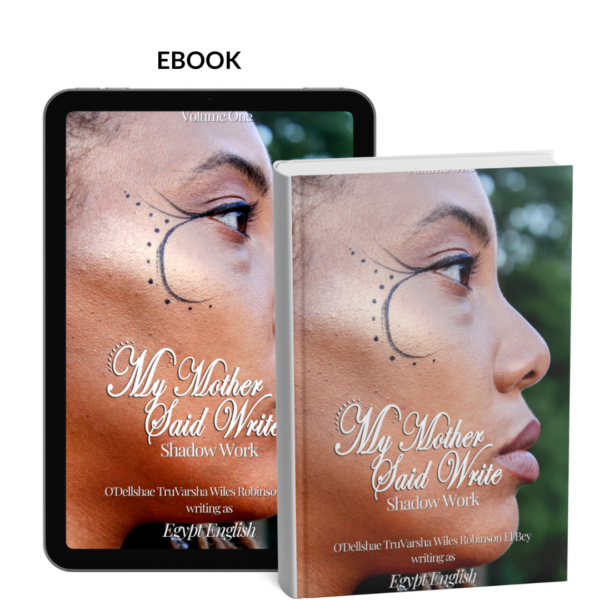 My Mother Said Write: Shadow Work (Poetry Memoir) eBook - Image 2